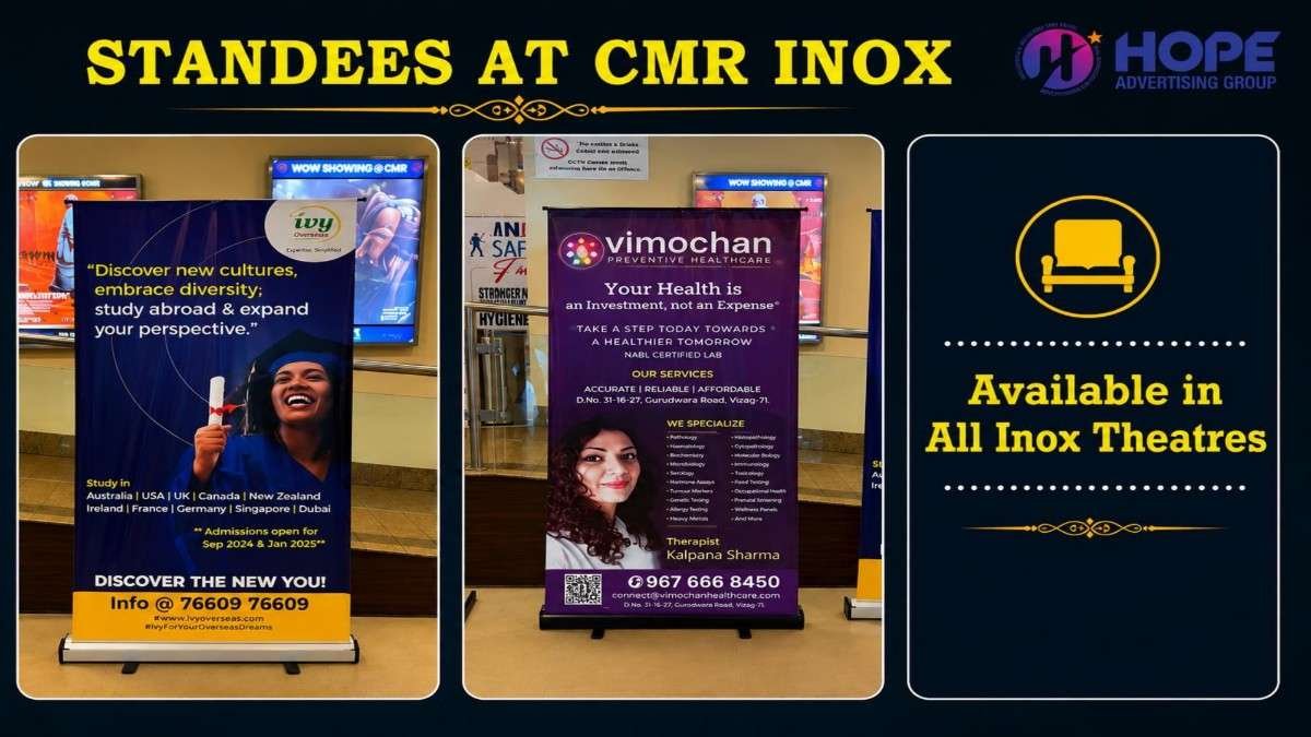 Standee Advertising at CMR INOX Visakhapatnam