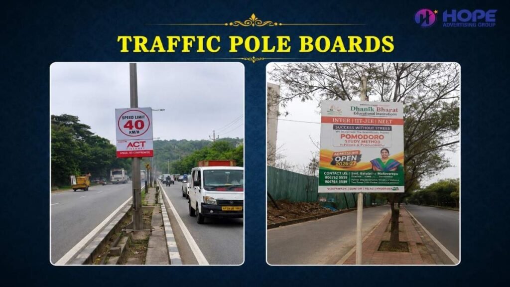 Traffic Pole Board Advertising in Visakhapatnam